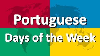 Learn Portuguese part 1  Days of the Week [upl. by Yna]