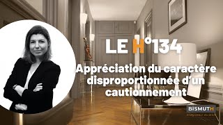 Rappel des règles en matière d’appréciation du caractère disproportionné d’un cautionnement [upl. by Caressa628]