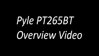 Pyle PT265BT Overview Video [upl. by Eitteb808]