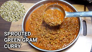 sprouted green gram curry  sprouted moong recipe [upl. by Jaymie985]