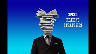 Speed Reading Strategies [upl. by Ellerred]