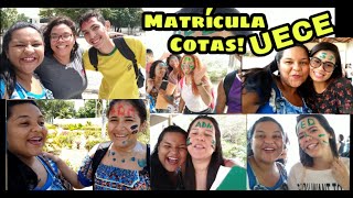 DIA DE MATRÍCULA NA UNIVERSIDADE UECE COTAS [upl. by Lehte541]