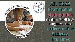 TEAS ENGLISH amp LANGUAGE USAGE REVIEW SERIES  SENTENCE STRUCTURES  NURSE CHEUNG [upl. by Shipman]