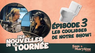 Les coulisses de notre show Des nouvelles de la tournée Ép  3 [upl. by Kerekes]