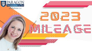 2023 Mileage Rate Changes [upl. by Sid]