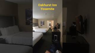 Oakhurst Inn Yosemite National Park [upl. by Renny809]