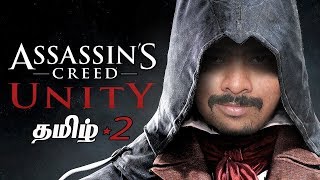 Assassins Creed Unity 2 Tamil Gaming [upl. by Yodlem284]