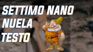 Settimo Nano  Nuela  Testo  Lyrics [upl. by Mill]