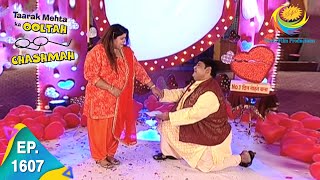 Taarak Mehta Ka Ooltah Chashmah  Episode 1607  Full Episode [upl. by Eceinwahs]