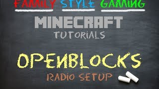 FSG Minecraft Tutorials OpenBlocks  Radio Station setup for SP and MP [upl. by Jeniece]