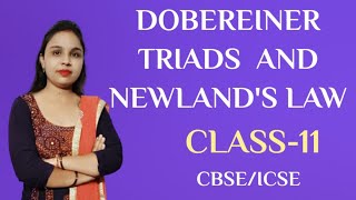 DOBEREINER TRIADS AND NEWLANDS LAW OF OCTAVESCLASS11CHAPTER3 [upl. by Garv]