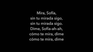 SofiaAlvaro Solerlyrics [upl. by Gipsy]