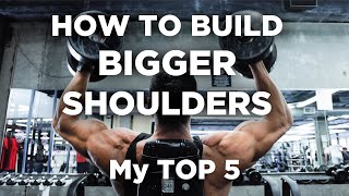 My TOP 5 BEST Shoulder Workouts  YOU NEED TO BE DOING THEM [upl. by Benedikt]