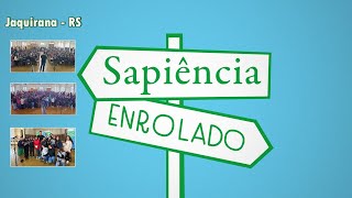 SAPIÊNCIA e ENROLADO  Visitando JaquiranaRS [upl. by Amilas]