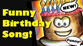 Happy Birthday to You  Funny Song for Childrens Birthday Parties [upl. by Meeks]