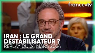 Que cherche à faire lIran   C Politique du 24 mars 2024 [upl. by Eed]