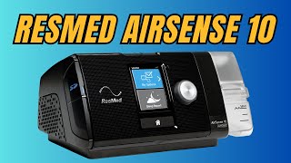 How to Use Your ResMed AirSense 10 CPAP Device [upl. by Mintun]