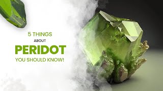 5 Things About Peridot You Should Know Unlocking Peridots Hidden Secrets yt gemstones viral [upl. by Glori]