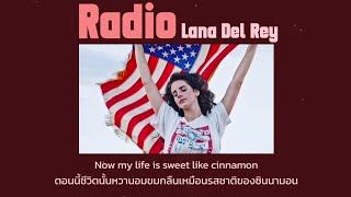 Thaisub Radio  Lana Del Rey แปลไทย [upl. by Goff]