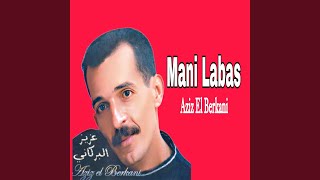 Mani Labas [upl. by Asenej]