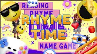 Rhyme Time Name Game [upl. by Eenimod]