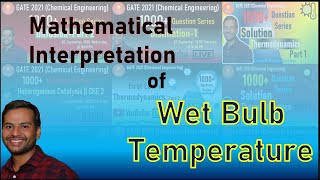 Mathematical Interpretation of Wet Bulb Temperature  Humidification  Mass Transfer Operations [upl. by Rinna]