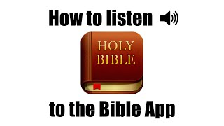 How To Listen To The Bible App [upl. by Cirderf]