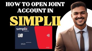 How to open joint account in SIMPLII bank account l Double Z [upl. by Oznecniv]