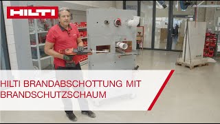 Hilti Brandabschottung mit Brandschutzschaum [upl. by Halli157]