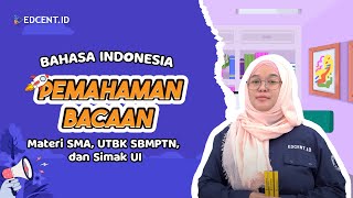 PEMAHAMAN BACAAN  BAHASA INDONESIA  MATERI UTBK SNBT 2024  SIMAK UI 2024 [upl. by Yenmor]