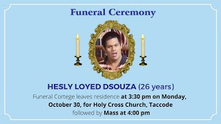 Funeral Ceremony Of HESLY LOYED DSOUZA  26 years Holy Cross Church Taccode [upl. by Derrej]