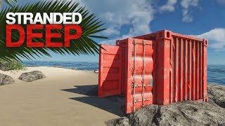 THE LOST CONTAINER Stranded Deep Episode 3 [upl. by Emoryt]