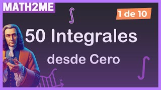 Aprende a INTEGRAR  50 INTEGRALES para Principiantes [upl. by Adnol641]