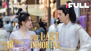 【Multisub】The Last Immortal EP10  Zhao Lusi Wang Anyu  神隐  Fresh Drama [upl. by Lesak]