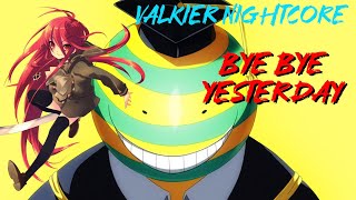 Nightcore  Bye Bye Yesterday  Assassination Classroom Op 4 [upl. by Frederiksen]