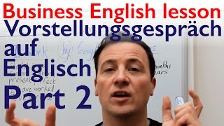 English lesson Bewerbungsgespräch Vorstellungsgespräch und Small Talk auf Englisch [upl. by Gensler]