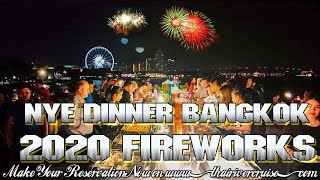 Nye Dinner Bangkok New Years Eve 2020 Fireworks Rooftop River Cruise Thailand [upl. by Leotie]