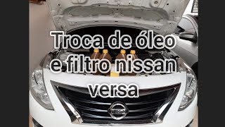 🛑TROCA DE ÓLEO E FILTRO NISSAN VERSA 16 2016 [upl. by Ahsikym]