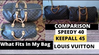 LOUIS VUITTON KEEPALL 45 SPEEDY 40 COMPARISON  What Fits In My Bag [upl. by Teriann]