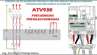 PRÁCTICA 324 Control de Motor por frecuencias preseleccionadas Altivar 930 Schneider Electric [upl. by Nossah]