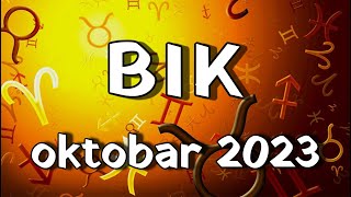 HOROSKOP za Oktobar 2023  BIK [upl. by Lenni]