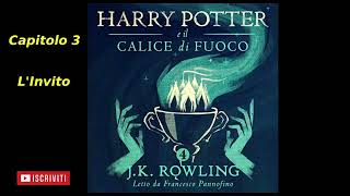 Harry Potter e il Calice di fuoco Audiolibro Italiano letto da Francesco Pannofino Capitolo 3 [upl. by Ibot144]