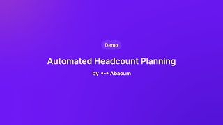 Automated headcount planning  Demo [upl. by Nelleoj]