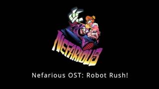 Nefarious OST Robot Rush Support Nefarious on Patreon Link Below [upl. by Lalage]