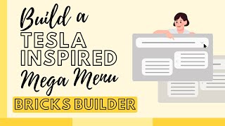 How to Create a Mega Menu in Bricks Builder [upl. by Kjersti457]