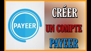 TUTO COMMENT CREER UN COMPTE PAYEER EN 2021 ouverture et vérification [upl. by Leohcin708]