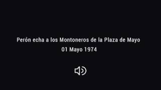 Perón echa a los Montoneros de la Plaza de Mayo  01 Mayo 1974 [upl. by Enaz883]