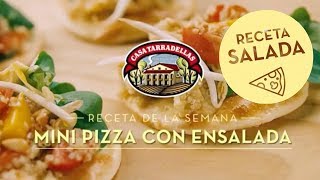 Mini Pizzas con ensalada  Recetas Casa Tarradellas [upl. by Aicenad]