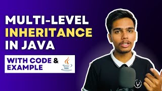 Multi Level Inheritance In Java  Object Oriented Programming In Java  Indian Programmer [upl. by Eahc625]