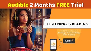 How to get Audible 2 months Plan Free Trial Membership [upl. by Trojan]